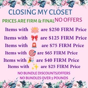 Closing My Closet All Prices Are Firm & Final